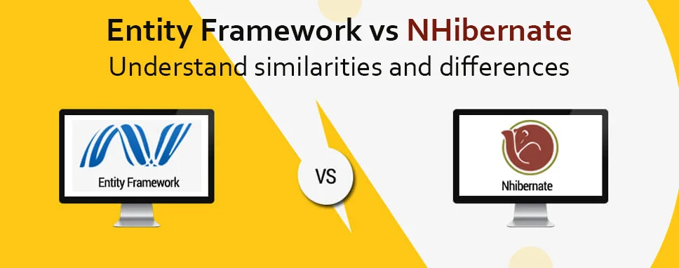 Entity Framework vs NHibernate: Understand similarities and differences